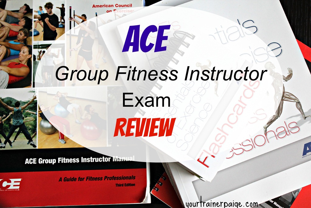 ACE Group Fitness Instructor (GFI) Exam - Paige Kumpf