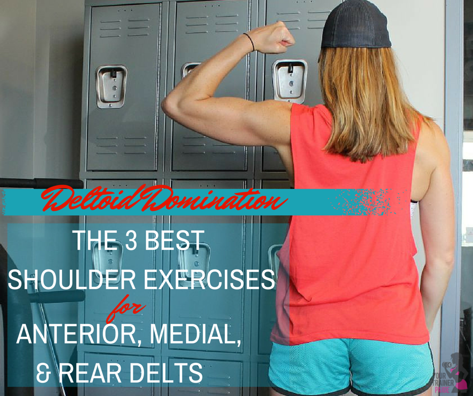 Deltoid Domination – 3 Best Exercises for Building the Shoulders