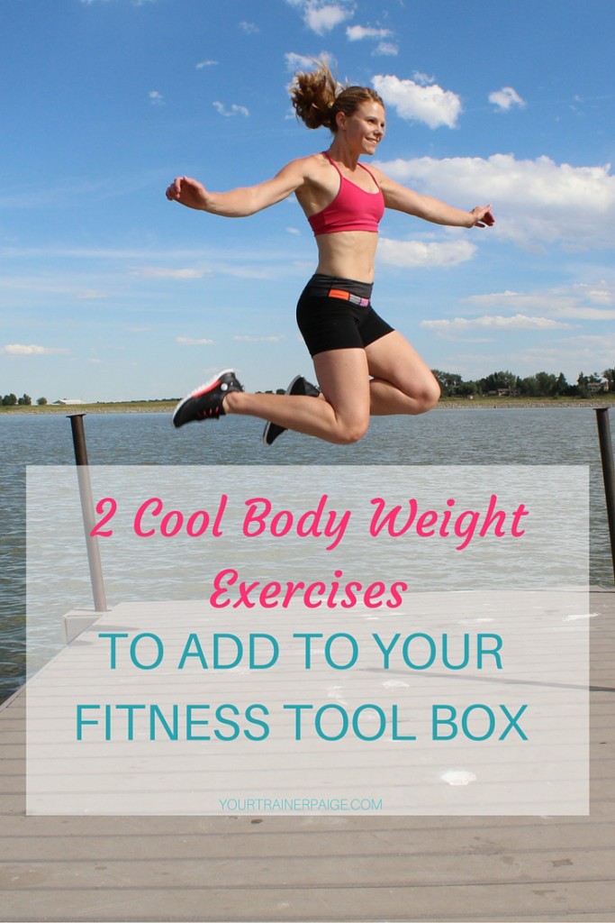 2 Cool Body Weight Exercises