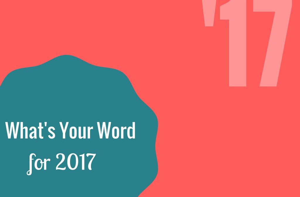 My Word for 2017