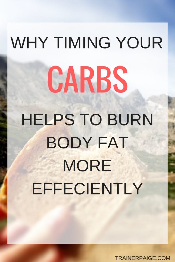 Why Timing your Carbs Helps Burn Bodyfat More Efficiently